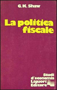 La politica fiscale - Librerie.coop La politica fiscale - Librerie.coop