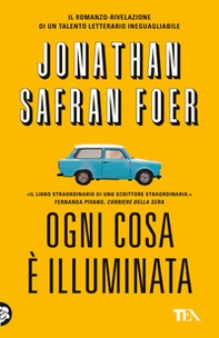 Ogni cosa è illuminata - Librerie.coop Ogni cosa è illuminata - Librerie.coop