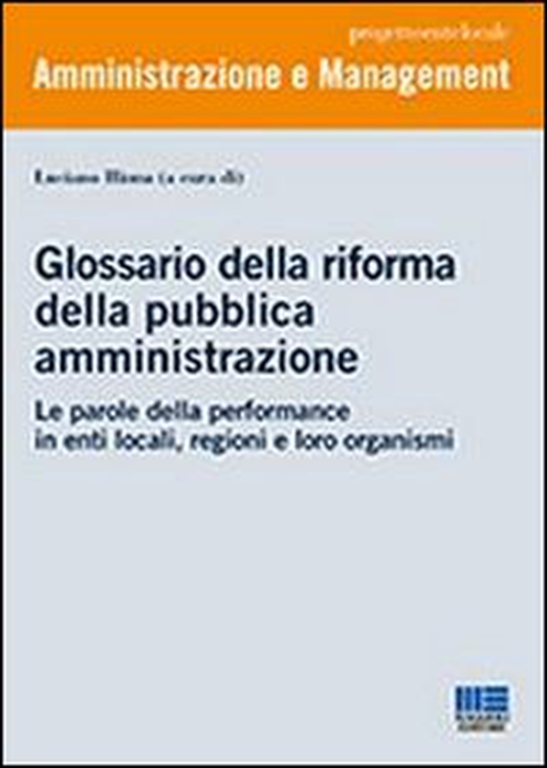 Glossario della riforma della pubblica amministrazione - Librerie.coop Glossario della riforma della pubblica amministrazione - Librerie.coop