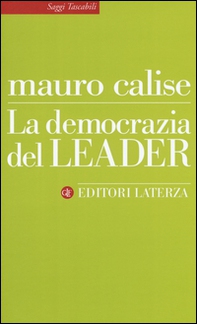La democrazia del leader - Librerie.coop