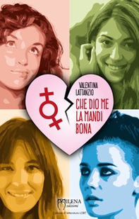 Che Dio me la mandi bona - Librerie.coop Che Dio me la mandi bona - Librerie.coop