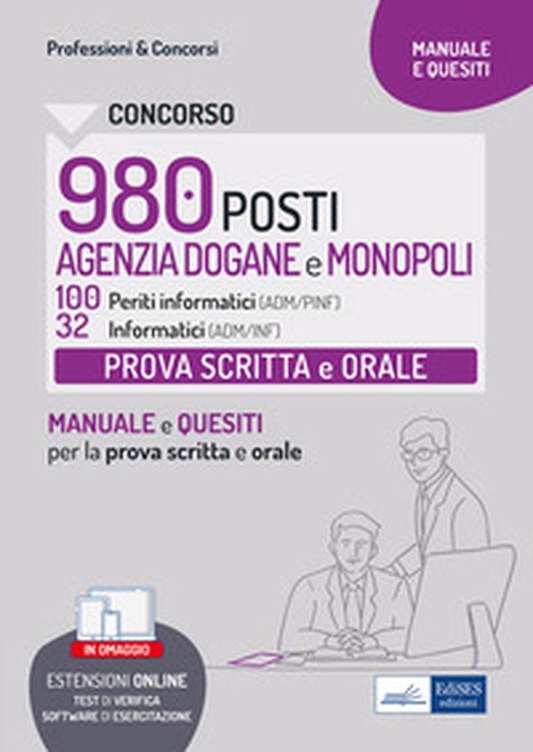 Concorso 980 posti Agenzia Dogane e Monopoli. Manuale prova scritta e orale ADM/PINF, ADM/INF. Teoria e test prova scritta e orale 100 periti informatici e 32 informatici - Librerie.coop Concorso 980 posti Agenzia Dogane e Monopoli. Manuale prova scritta e orale ADM/PINF, ADM/INF. Teoria e test prova scritta e orale 100 periti informatici e 32 informatici - Librerie.coop