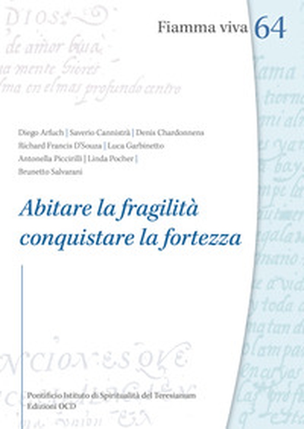 Abitare la fragilità, conquistare la fortezza - Librerie.coop Abitare la fragilità, conquistare la fortezza - Librerie.coop