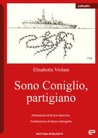 Sono Coniglio, partigiano - Librerie.coop