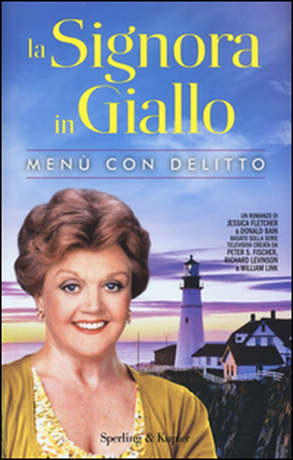 Menù con delitto. La signora in giallo - Librerie.coop Menù con delitto. La signora in giallo - Librerie.coop