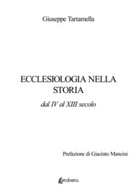 Ecclesiologia nella storia. Dal IV al XIII secolo - Librerie.coop