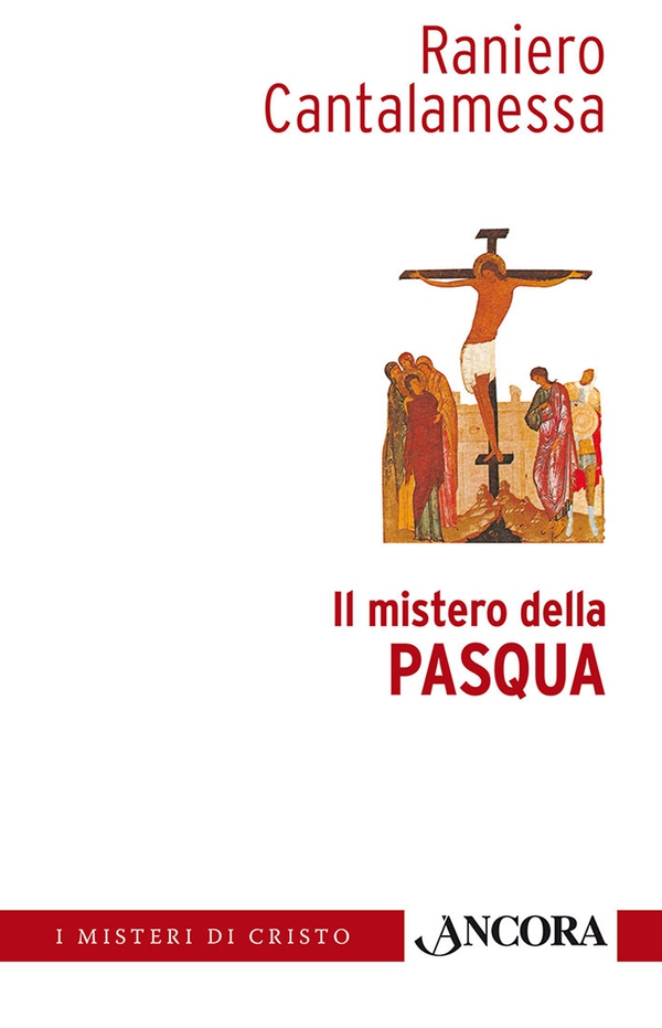 Il mistero della Pasqua - Librerie.coop Il mistero della Pasqua - Librerie.coop