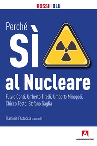 Perché SÌ al Nucleare - Librerie.coop
