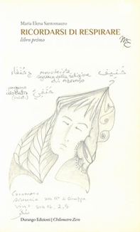 Ricordarsi di respirare - Vol. 1 - Librerie.coop