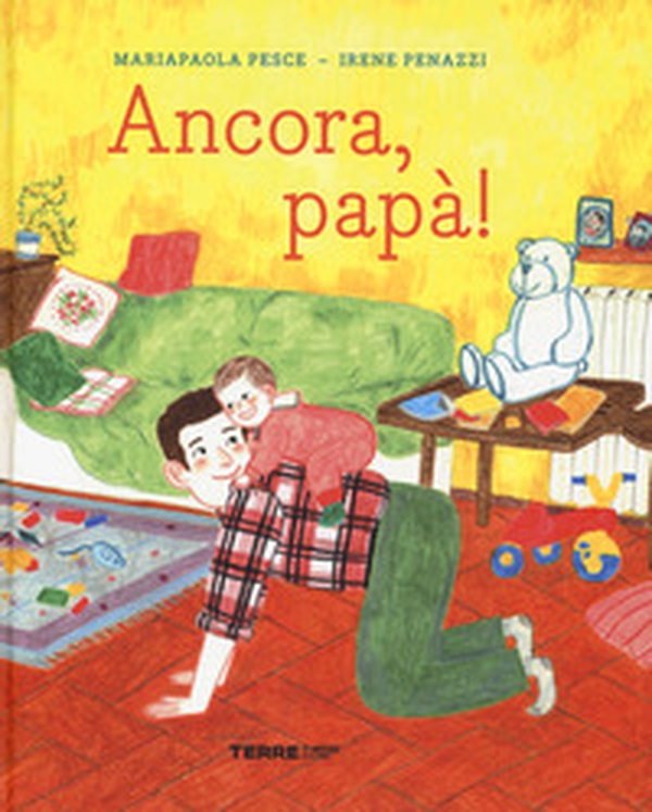 Ancora, papà! - Librerie.coop Ancora, papà! - Librerie.coop
