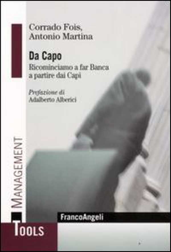 Da capo. Ricominciamo a far banca a partire dai capi - Librerie.coop Da capo. Ricominciamo a far banca a partire dai capi - Librerie.coop