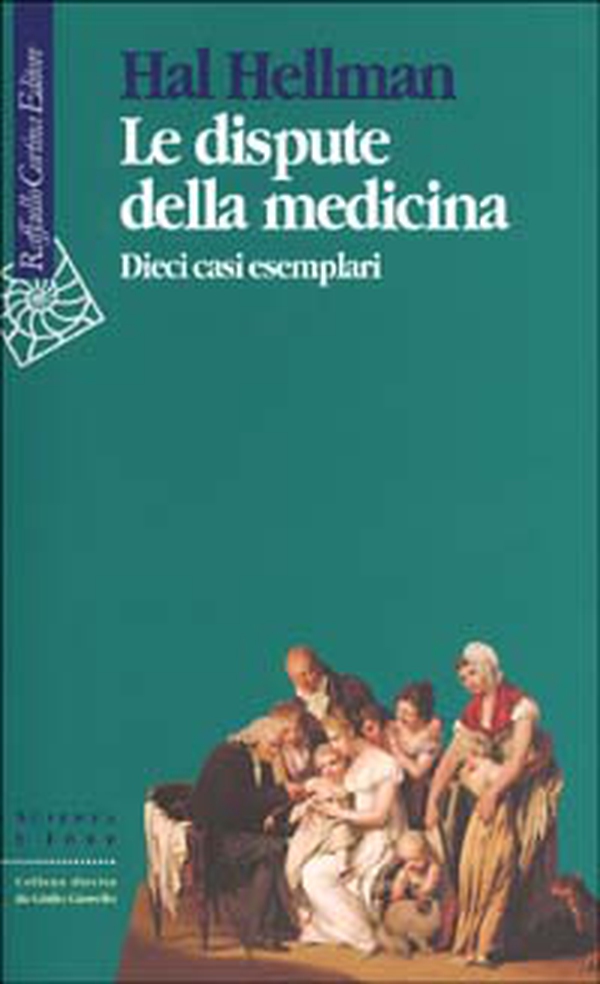 Le dispute della medicina. Dieci casi esemplari - Librerie.coop Le dispute della medicina. Dieci casi esemplari - Librerie.coop
