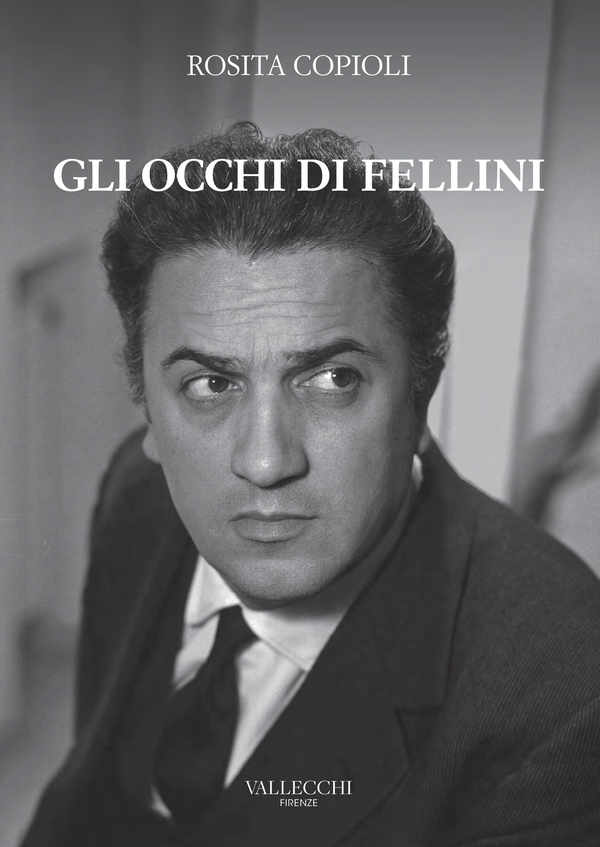 Gli occhi di Fellini - Librerie.coop Gli occhi di Fellini - Librerie.coop