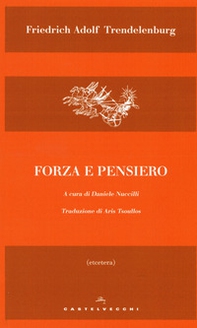 Forza e pensiero. Sulla differenza ultima dei sistemi filosofici - Librerie.coop