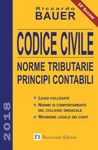 Codice civile 2018. Norme tributarie, principi contabili - Librerie.coop