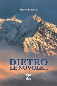 Dietro le nuvole... - Librerie.coop Dietro le nuvole... - Librerie.coop