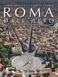 Roma dall'alto. Forme della città nella storia - Librerie.coop