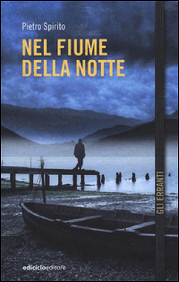 Nel fiume della notte - Librerie.coop Nel fiume della notte - Librerie.coop