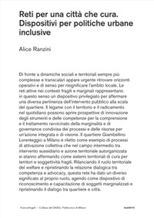 Reti per una città che cura. Dispositivi per politiche urbane inclusive - Librerie.coop Reti per una città che cura. Dispositivi per politiche urbane inclusive - Librerie.coop