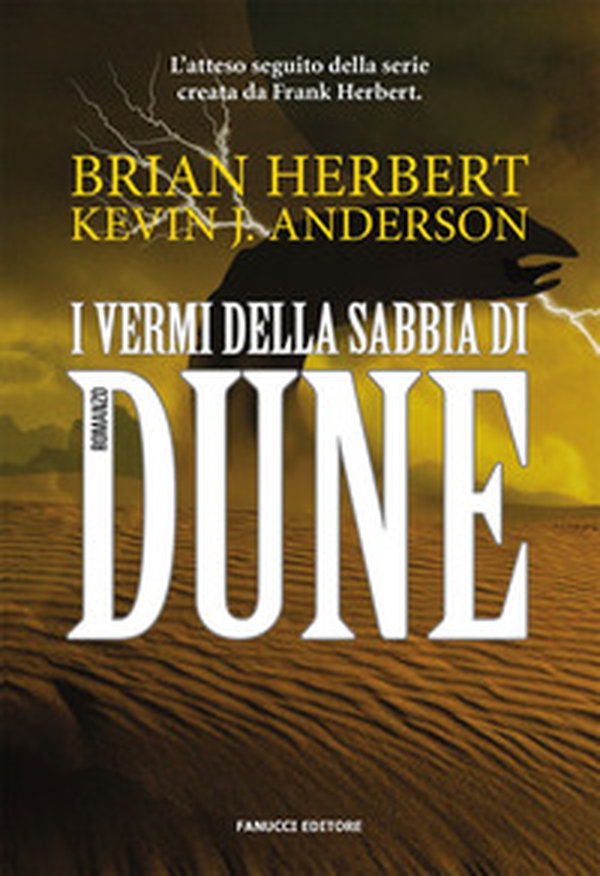 I vermi della sabbia di Dune. Il ciclo di Dune - Vol. 8 - Librerie.coop I vermi della sabbia di Dune. Il ciclo di Dune - Vol. 8 - Librerie.coop