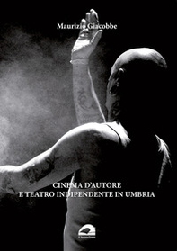 Cinema d'autore e teatro indipendente in Umbria - Librerie.coop