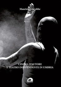 Cinema d'autore e teatro indipendente in Umbria - Librerie.coop Cinema d'autore e teatro indipendente in Umbria - Librerie.coop