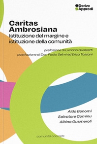 Caritas Ambrosiana. Istituzione del margine e istituzione della comunità - Librerie.coop