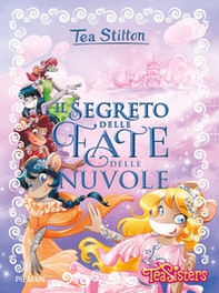 Il segreto delle fate delle nuvole - Librerie.coop Il segreto delle fate delle nuvole - Librerie.coop