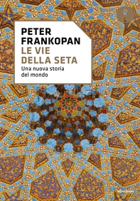 Le vie della seta - Librerie.coop