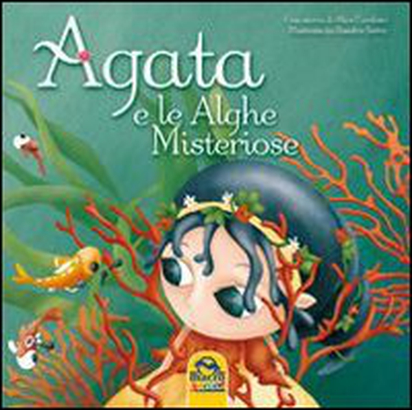 Agata e le alghe misteriose - Librerie.coop Agata e le alghe misteriose - Librerie.coop