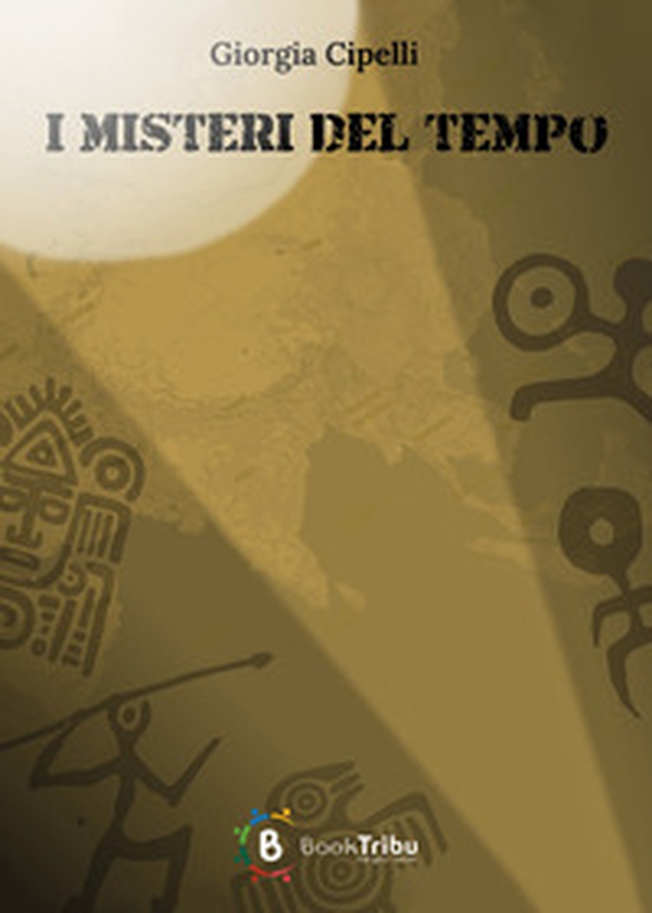 I misteri del tempo - Librerie.coop I misteri del tempo - Librerie.coop