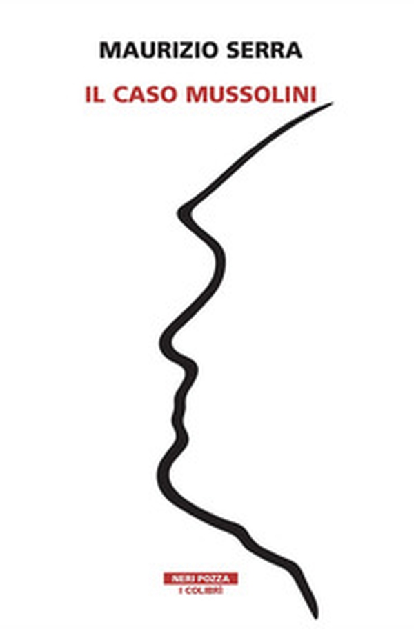 Il caso Mussolini - Librerie.coop Il caso Mussolini - Librerie.coop