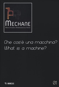 Mechane. Rivista di filosofia e antropologia della tecnica - Vol. 1 - Librerie.coop Mechane. Rivista di filosofia e antropologia della tecnica - Vol. 1 - Librerie.coop