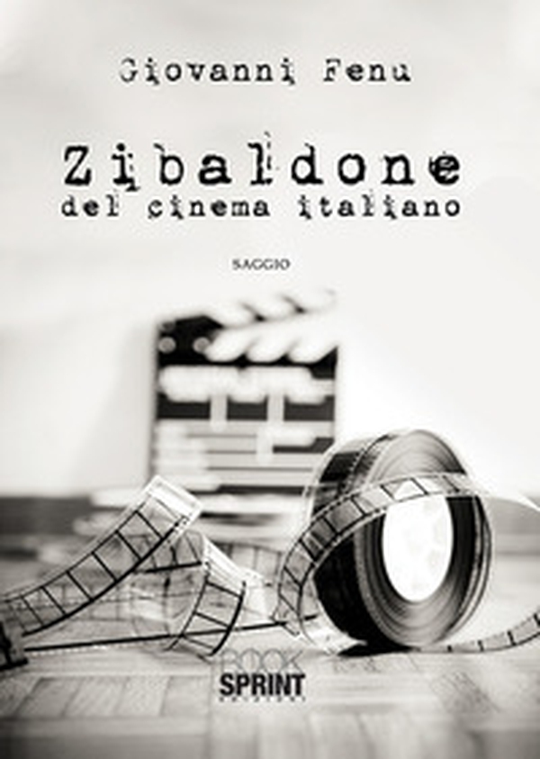 Zibaldone del cinema italiano - Librerie.coop Zibaldone del cinema italiano - Librerie.coop