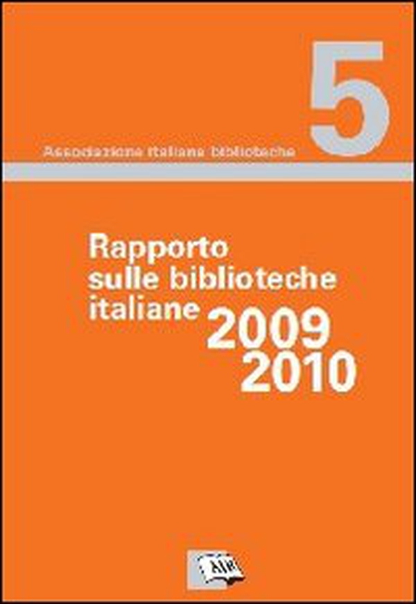 Rapporto sulle biblioteche italiane 2009-2010 - Librerie.coop Rapporto sulle biblioteche italiane 2009-2010 - Librerie.coop