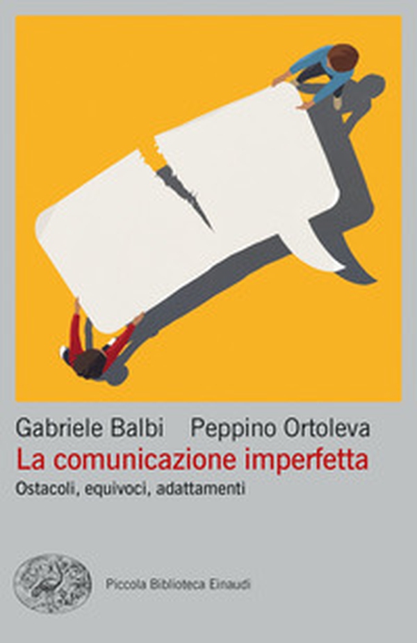 La comunicazione imperfetta. Ostacoli, equivoci, adattamenti - Librerie.coop La comunicazione imperfetta. Ostacoli, equivoci, adattamenti - Librerie.coop