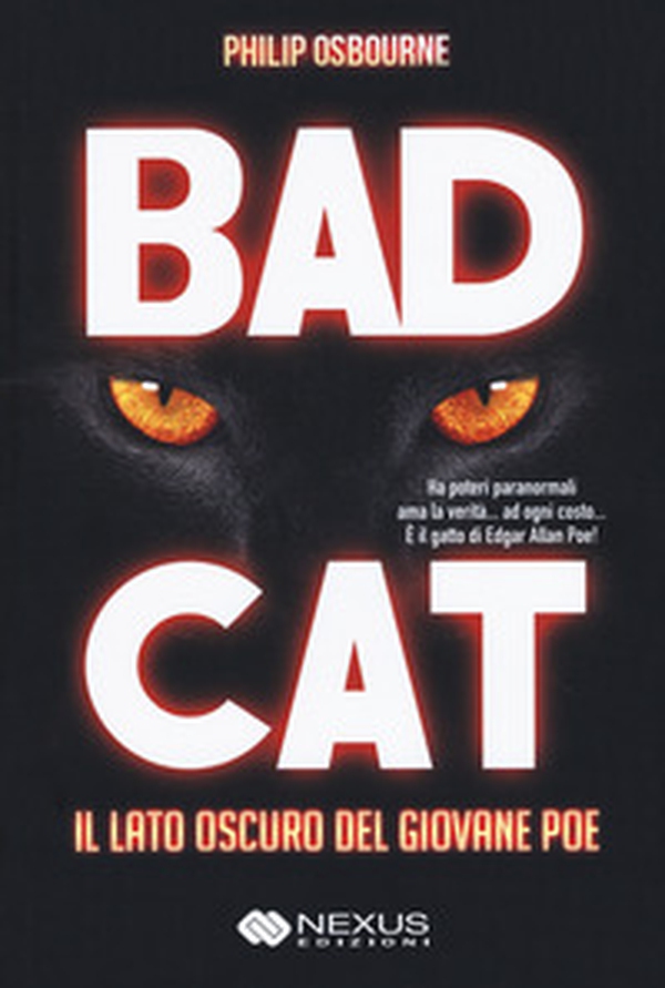Bad cat. Il lato oscuro del giovane Poe - Librerie.coop Bad cat. Il lato oscuro del giovane Poe - Librerie.coop