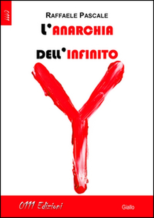L'anarchia dell'infinito - Librerie.coop L'anarchia dell'infinito - Librerie.coop
