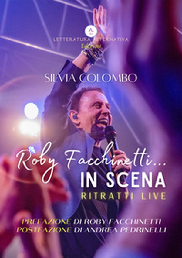 Roby Facchinetti... in scena. Ritratti live - Librerie.coop Roby Facchinetti... in scena. Ritratti live - Librerie.coop