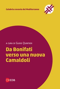 Da Bonifati verso una nuova Camaldoli - Librerie.coop