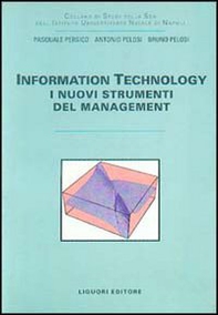 Information technology. I nuovi strumenti del management - Librerie.coop Information technology. I nuovi strumenti del management - Librerie.coop