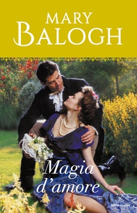 Magia d'amore (I Romanzi Le Perle) - Librerie.coop