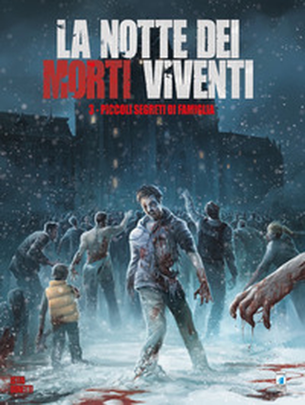 La notte dei morti viventi - Vol. 3 - Librerie.coop La notte dei morti viventi - Vol. 3 - Librerie.coop