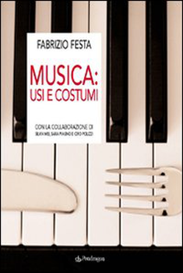 Musica. Usi e costumi - Librerie.coop Musica. Usi e costumi - Librerie.coop