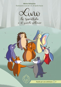 Lino lo scoiattolo e il piccolo pettirosso - Librerie.coop