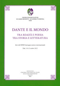 Dante e il mondo. Tra realtà e poesia tra storia e letteratura - Librerie.coop