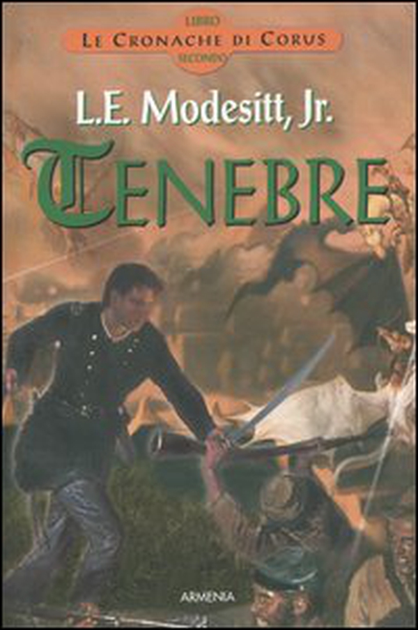 Tenebre. Le cronache di Corus - Vol. 2 - Librerie.coop Tenebre. Le cronache di Corus - Vol. 2 - Librerie.coop
