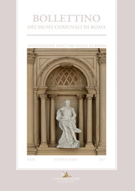 Bollettino dei Musei comunali di Roma. Nuova serie - Vol. 31 - Librerie.coop