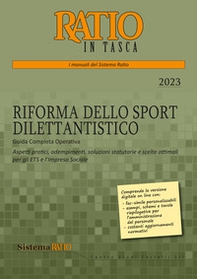 Riforma dello sport dilettantistico. Guida completa operativa - Librerie.coop