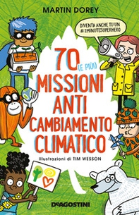 70 (e più!) missioni anti cambiamento climatico - Librerie.coop